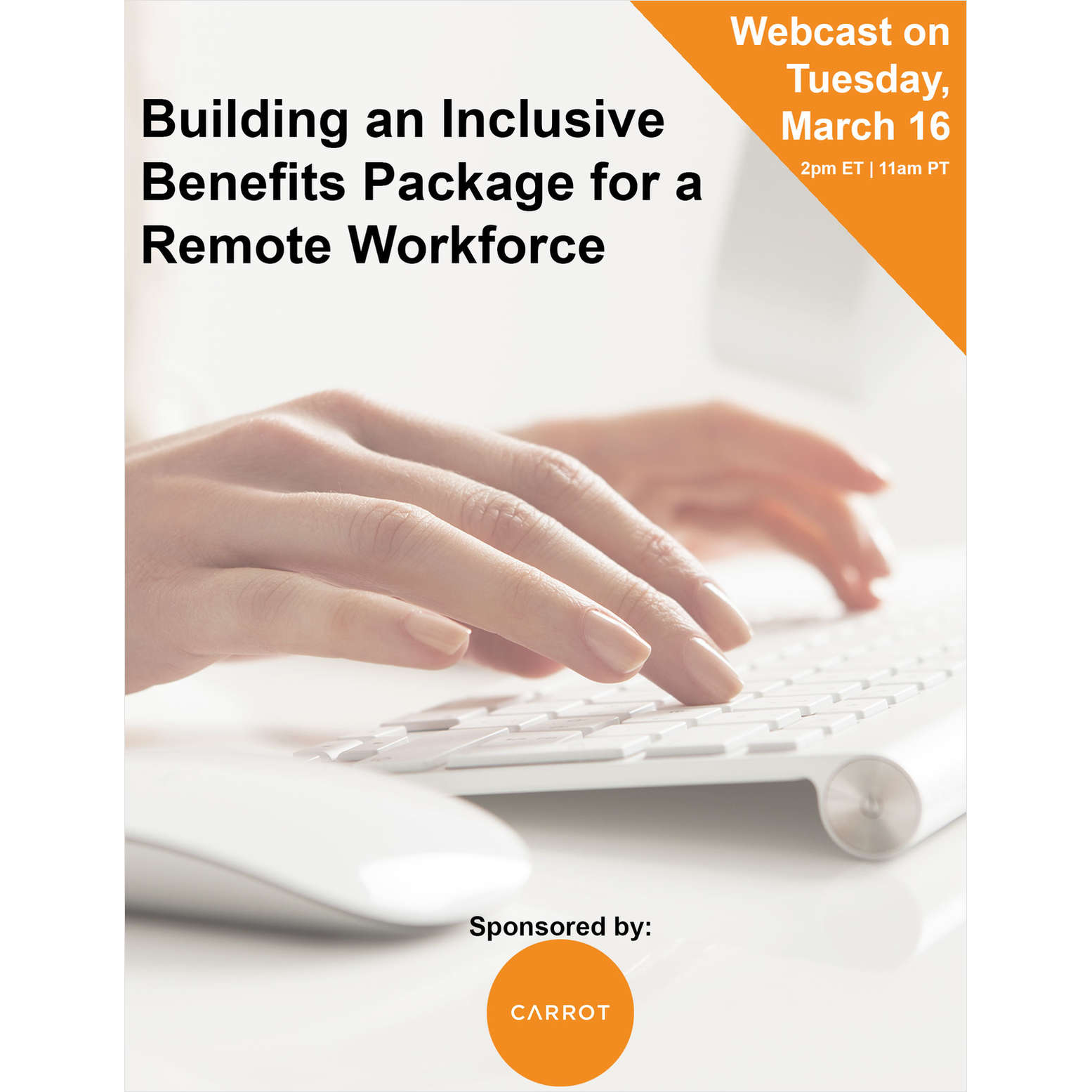 Building an Inclusive Benefits Package for a Remote Workforce Building an Inclusive Benefits Package for a Remote Workforce
