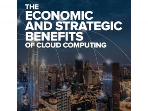 The Economic and Strategic Benefits of Cloud Computing