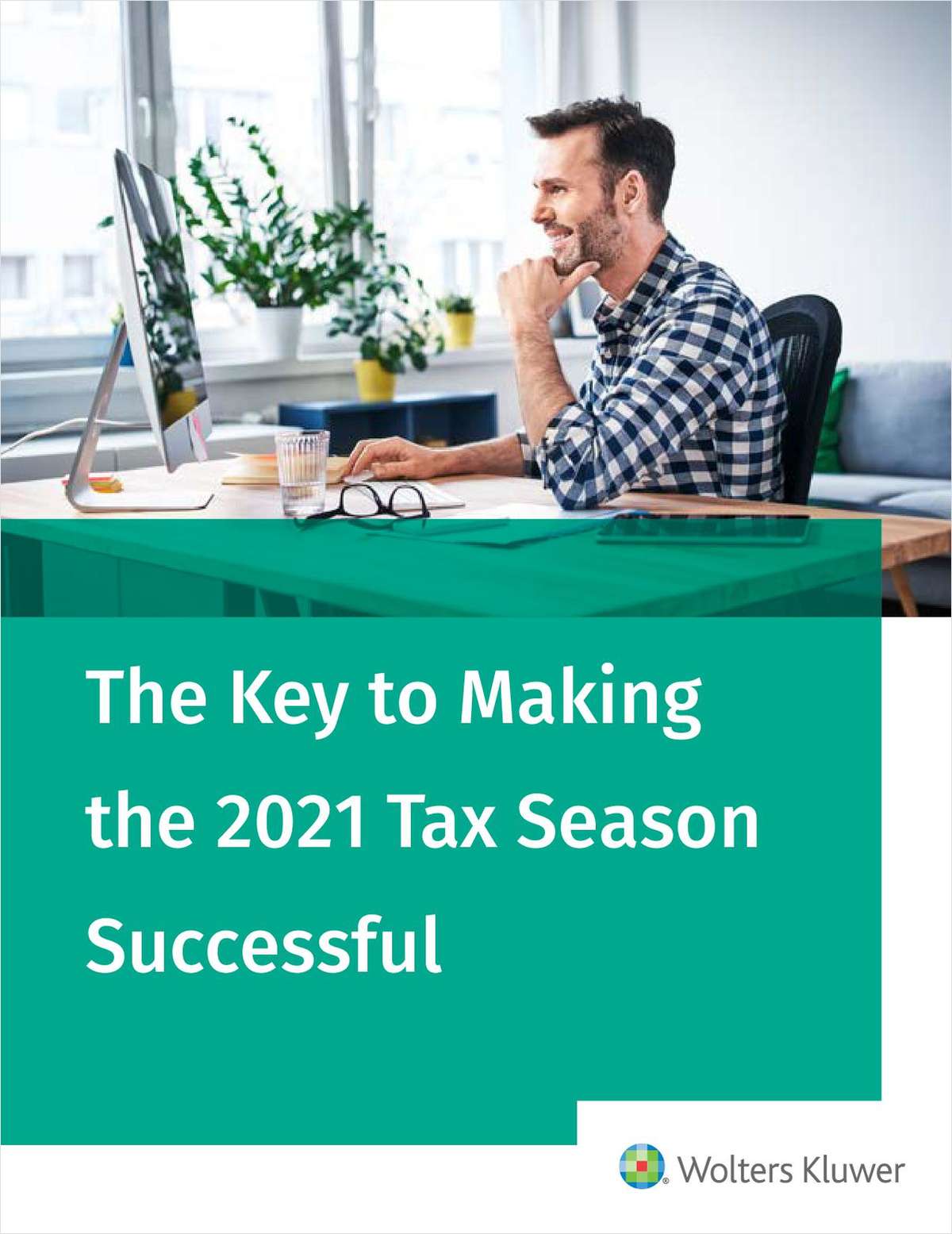 The Key to Making the 2021 Tax Season Successful The Key to Making the 2021 Tax Season Successful