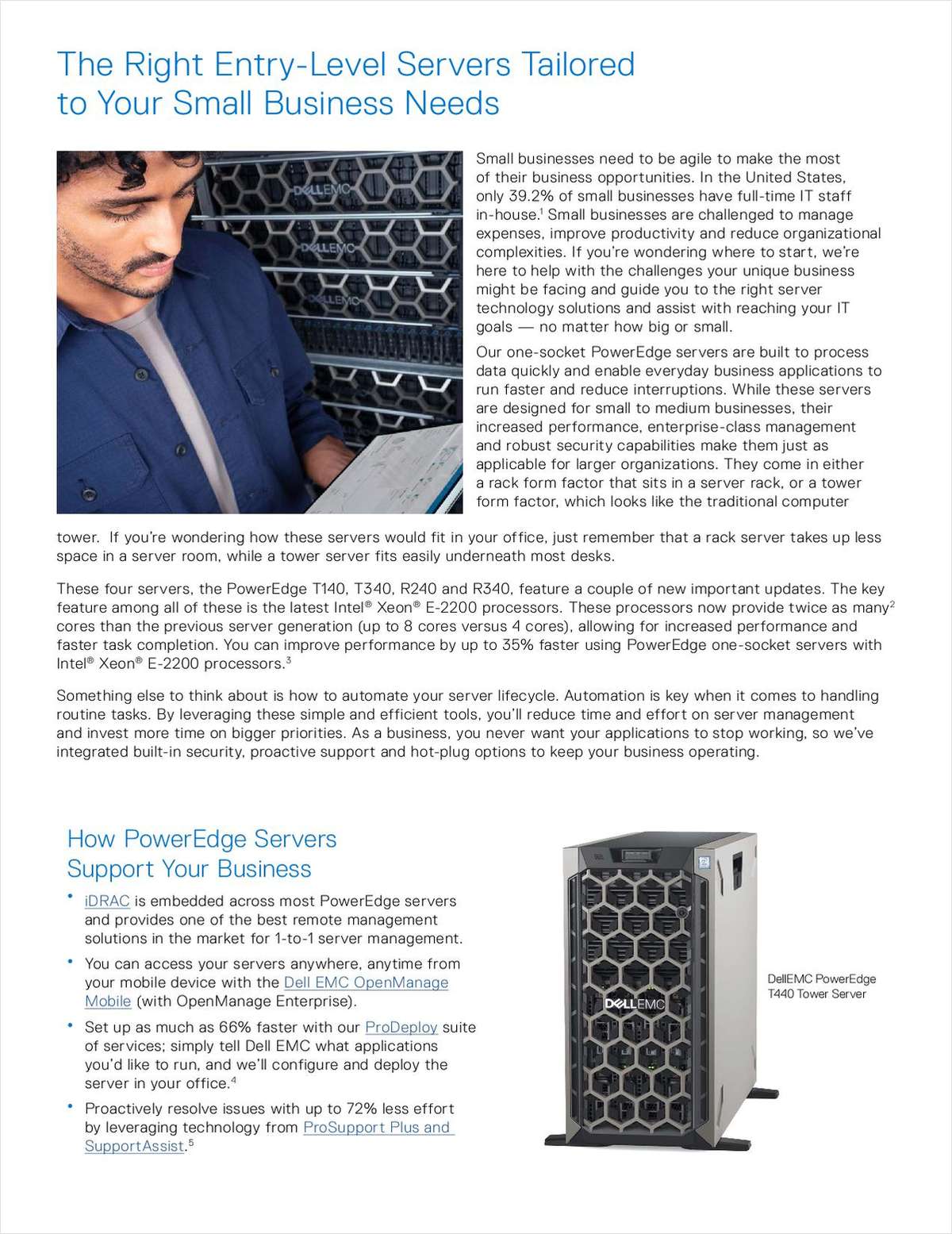 This guide will help you choose which PowerEdge Server works best for you and assist with reaching your IT goals. This guide will help you choose which PowerEdge Server works best for you and assist with reaching your IT goals.
